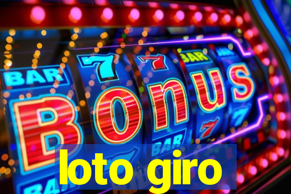 loto giro